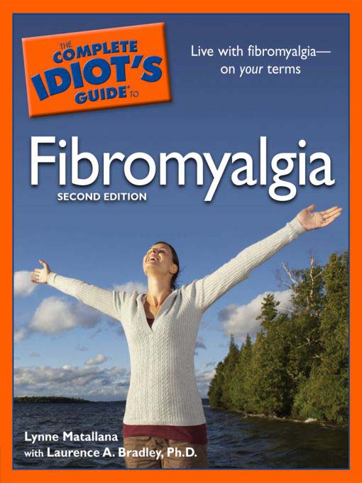 Title details for The Complete Idiot's Guide to Fibromyalgia by Lynne Matallana - Available